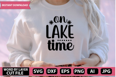 on lake time svg cut file