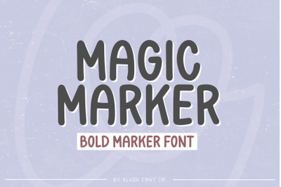 MAGIC MARKER Bold Font