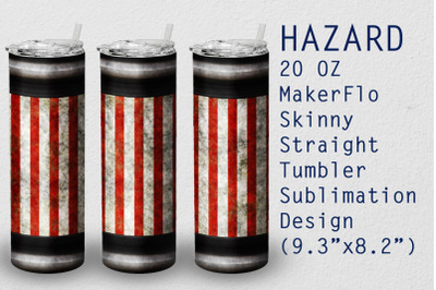 Tumbler Straight 20 OZ Sublimation Hazard Wrap Design