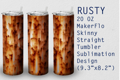 Tumbler Straight 20 OZ Sublimation Rusty Wrap Design