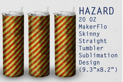 Tumbler Straight 20 OZ Sublimation Hazard Wrap Design