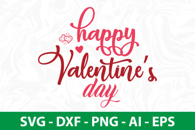 Happy valentines day svg cut file