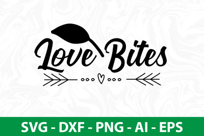 Love Bites svg