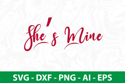 She is Mine svg