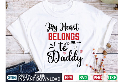 My Heart Belongs to Daddy svg