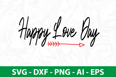 Happy Love Day svg