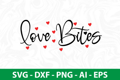 Love Bites svg