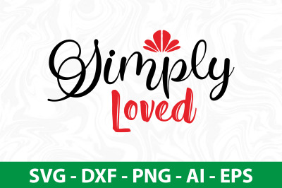 Simply Loved svg