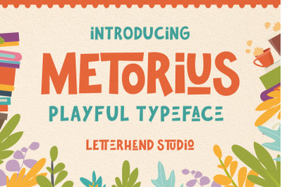 Metorius - Playful Typeface