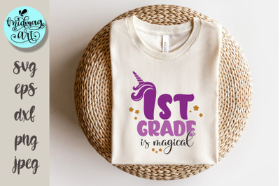 First grade is magical svg, back to school svg