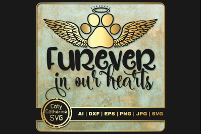 Furever ( Forever ) In Our Hearts Pet Dog Angel Wings Remembrance Paw