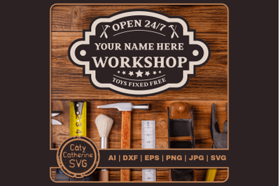 Workshop Open 247 Toys Fixed Free Create Your Own Sign SVG Cut File