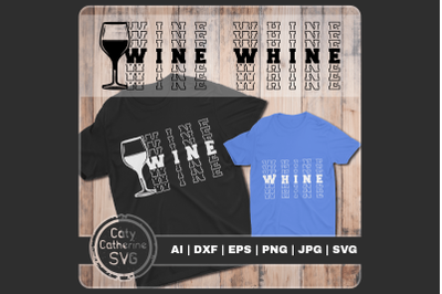 Whine &amp; Wine Funny Matching Shirt Bundle SVG Cut Files