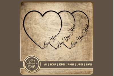 Love You More Most Family Quote Love Heart SVG Cut File