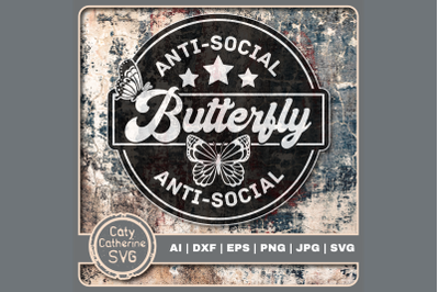 Anti-Social Butterfly Badge SVG Cut File