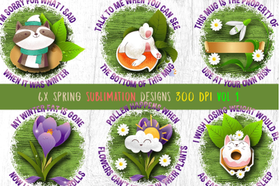 Funny Quotes Spring Sublimation Designs Vol 1