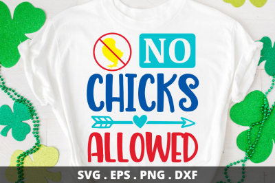 No chicks allowed