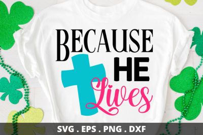 Because he lives