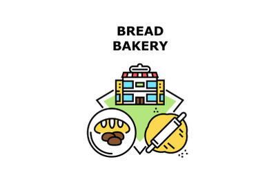 Bakery Bread Vector Concept Color Illustration