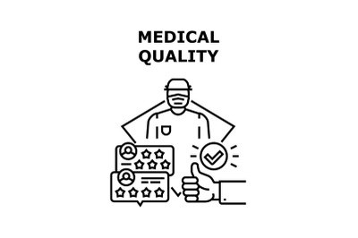 Medical Quality Vector Concept Black Illustration