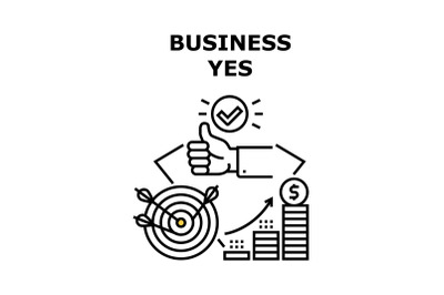 Business Yes Vector Concept Black Illustration