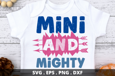 Mini and mighty