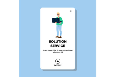 Solution service vector