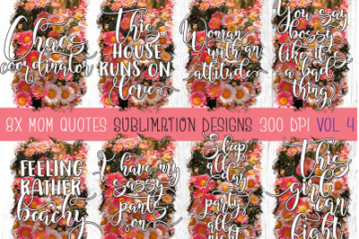 Mom Quotes Sublimation Pack 4
