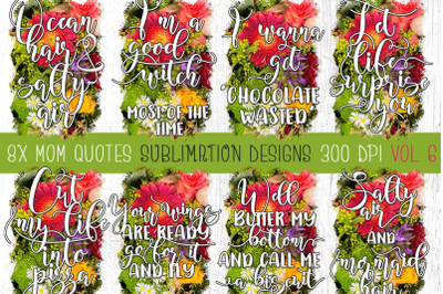 Mom Quotes Sublimation Pack 6