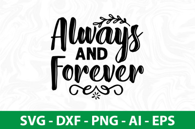 Always and Forever svg