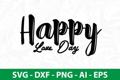 Happy Love Day svg