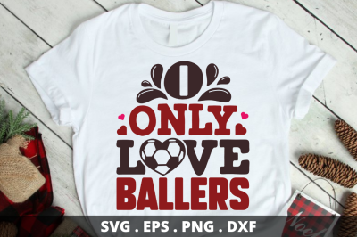 i only live ballers