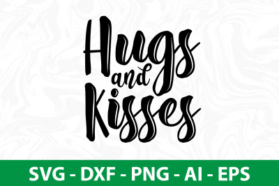 Hugs and Kisses svg