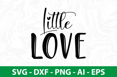 Little Love svg