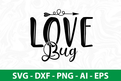 Love Bug svg