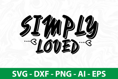 Simply Loved svg