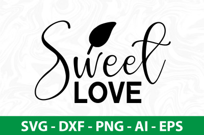 Sweet Love svg