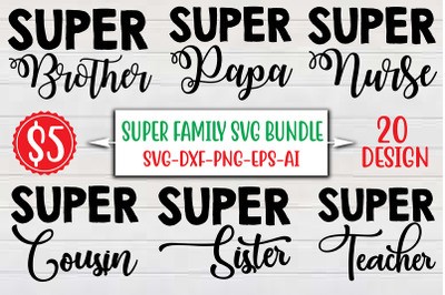 Super Family SVG Bundle