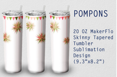 Tumbler Tapered 20 OZ Sublimation Pompon Wrap Design