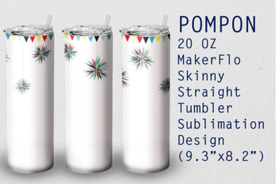 Tumbler Straight 20 OZ Sublimation Pompon Wrap Design