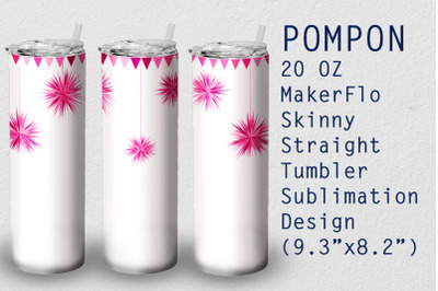 Tumbler Straight 20 OZ Sublimation Pompon Wrap Design