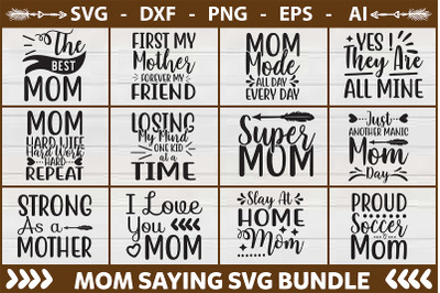 Mom Saying SVG Bundle