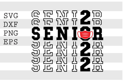 Senior 2022 SVG