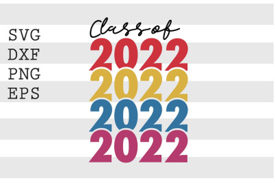 Class of 2022 SVG