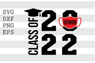 Class of 2022 SVG