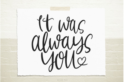 It was always you SVG cut file