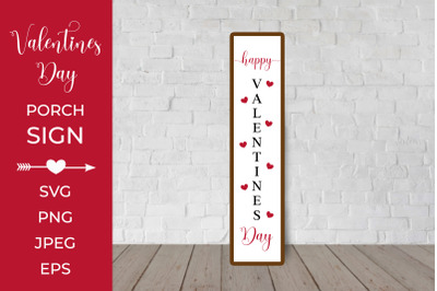 Valentines  Day Porch Sign. Vertical Welcome Sign SVG