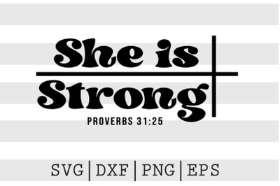 She is strong Proverbs 31 25 SVG