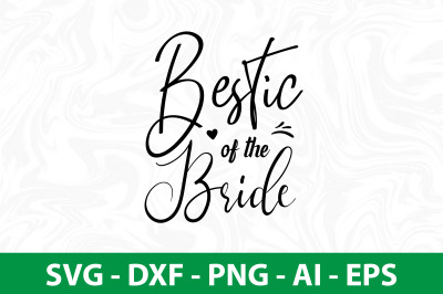 Bestic of the Bride svg