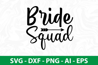 Bride Squad svg